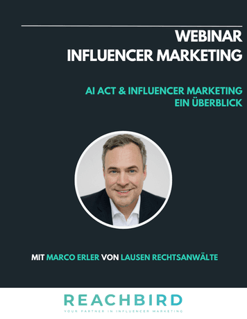 Webinar poster on influencer marketing, featuring a speaker from Lausen Rechtsanwälte, organized by Reachbird.