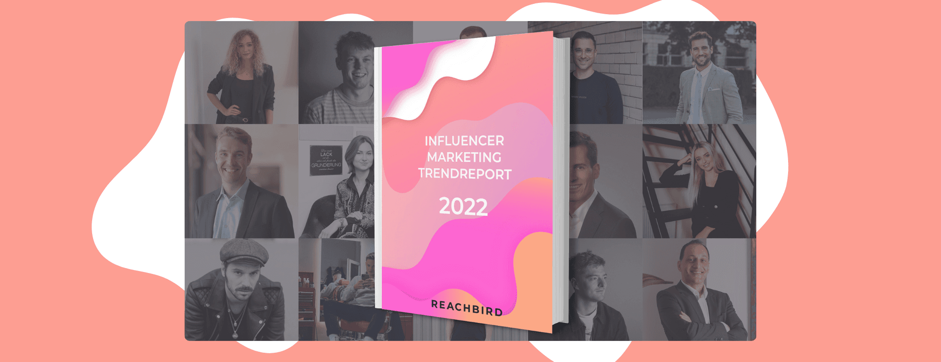 Cover of "Influencer Marketing Trend Report 2022" with a pink and orange abstract design, overlaid on a collage of various people's photos.