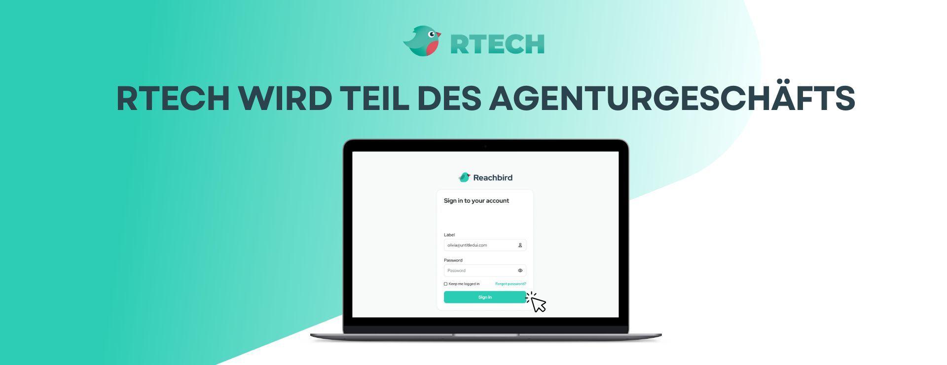 RTECH wird Teil des Agenturgeschäfts